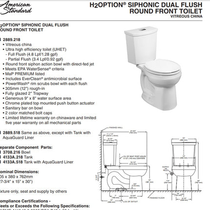 American Standard H2Option Two-Piece Dual Flush 1.28 gpf/4.8 Lpf and 0.92 gpf/3.5 Lpf Standard Height Round Front Toilet Less Seat American Standard